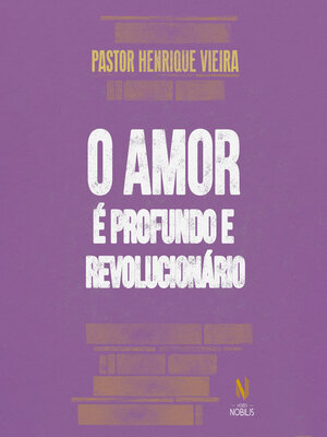 cover image of O amor é profundo e revolucionário